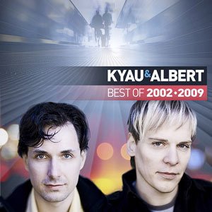 kyau & albert / best of 2002 - 2009