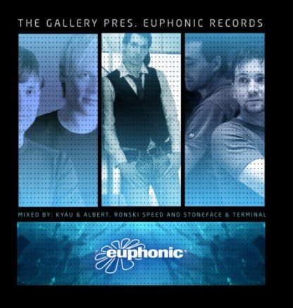 the gallery pres. euphonic records / mixed by kyau & albert, ronski speed and stoneface & terminal