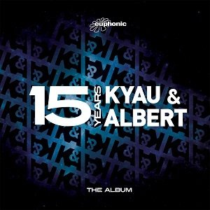 kyau & albert / 15 years the album